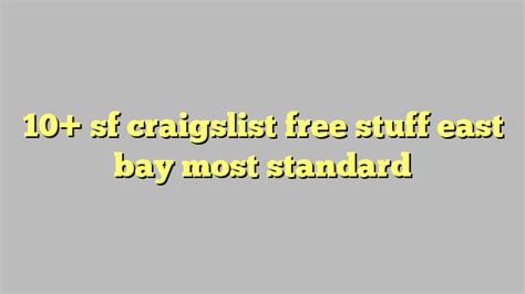 east bay craigslist free stuff|More.